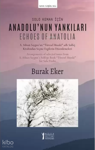 Solo Keman İçin Anadolu'nun Yankıları;Echoes Of Anatolia