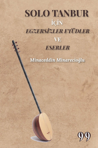 Solo Tanbur İçin Egzersizler Etüdler Ve Eserler