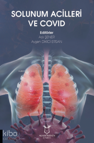 Solunum Acilleri ve Covid