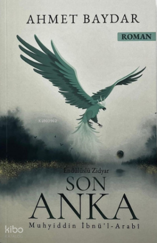 Son Anka | Ahmet Baydar | Azim Dağıtım Yayıncılık