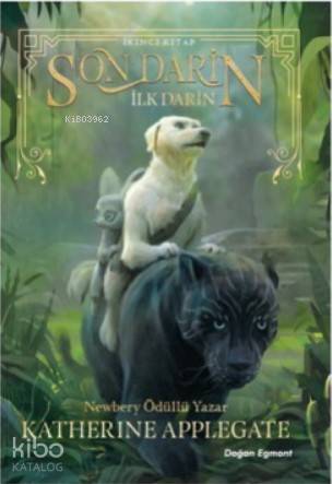 Son Darin 2 İlk Darin | Katherine Applegate | Doğan Çocuk