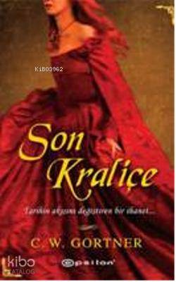Son Kraliçe