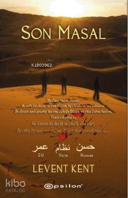 Son Masal | Levent Kent | Epsilon Yayınevi