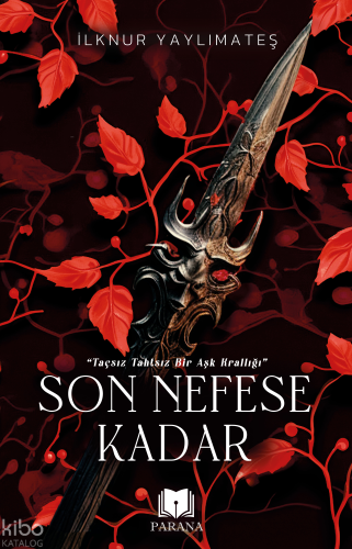 Son Nefese Kadar | İlknur Yaylımateş | Parana Yayınları