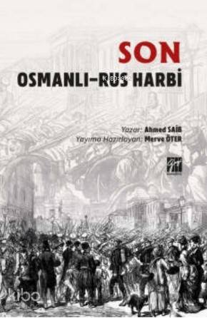 Son Osmanlı - Rus Harbi