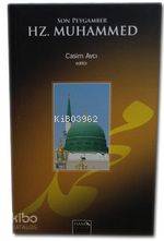 Son Peygamber| Hz. Muhammed (s.a.v.) | Casim Avcı | İSAM (İslam Araştı