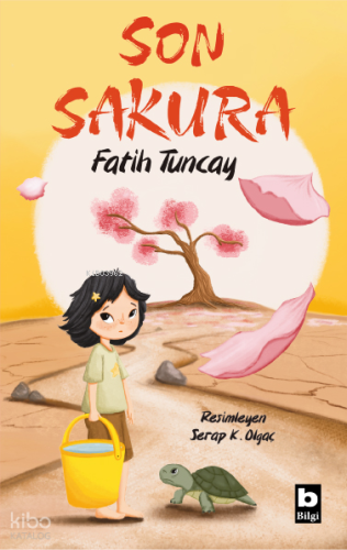 Son Sakura | Fatih Tuncay | Bilgi Yayınevi