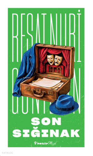 Son Sığınak | Reşat Nuri Güntekin | İnkılâp Kitabevi