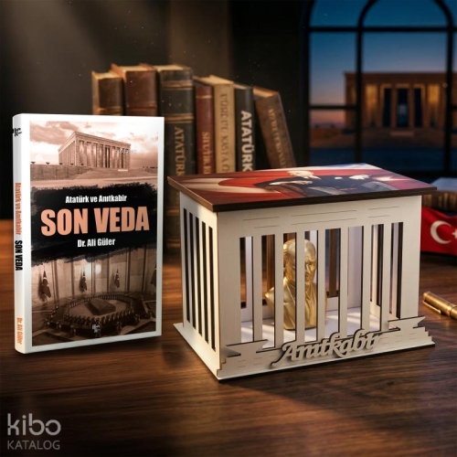 Son Veda ve Atatürk Büstlü Ahşap Anıtkabir Işıklı Maket | Ali Güler | 