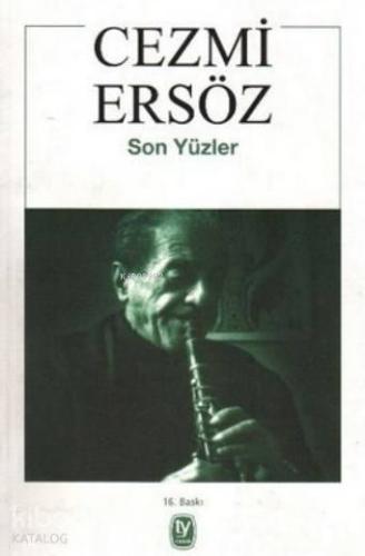 Son Yüzler | Cezmi Ersöz | Tekin Yayınevi