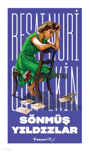 Sönmüş Yıldızlar | Reşat Nuri Güntekin | İnkılâp Kitabevi