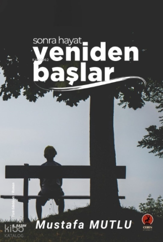 Sonra Hayat Yeniden Başlar | Mustafa Mutlu | Ceren Yayıncılık ve Kitab