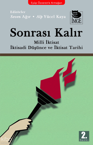Sonrası Kalır Milli İktisat İktisadi Düşünce ve İktisat Tarihi