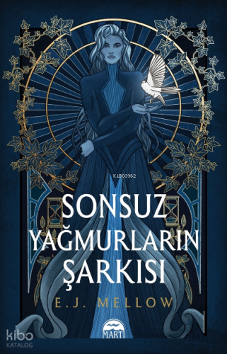 Sonsuz Yağmurların Şarkısı (Ciltli)