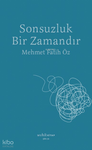 Sonsuzluk Bir Zamandır