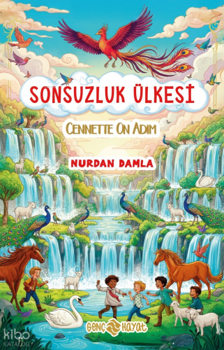 Sonsuzluk Ülkesi | Nurdan Damla | Genç Hayat