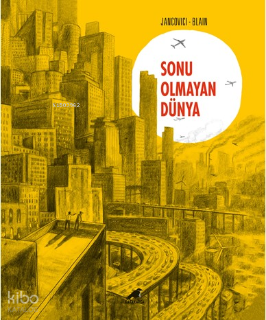 Sonu Olmayan Dünya