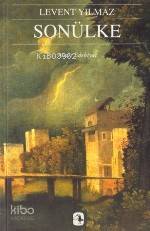 Sonülke | Levent Yılmaz | Metis Yayıncılık