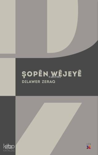 Şopen Wêjeyê | Dilawer Zeraq | Lis Basın Yayın
