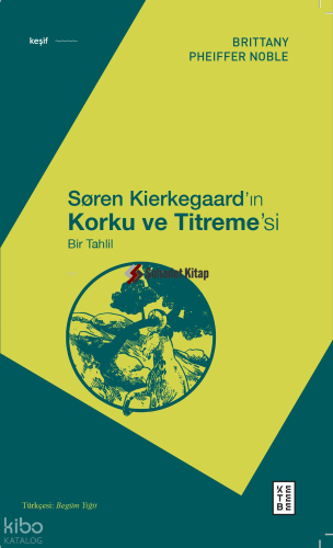 Søren Kierkegaard’ın Korku ve Titreme’si;Bir Tahlil