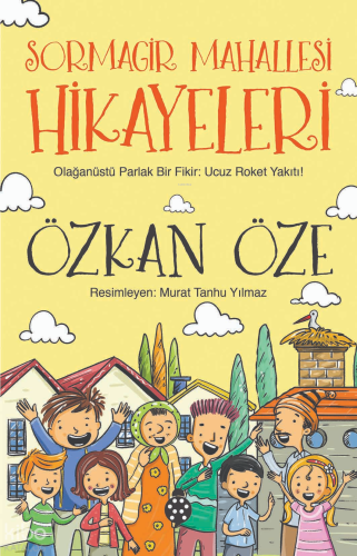 Sormagir Mahallesi Hikâyeleri | Özkan Öze | Uğurböceği Yayınları