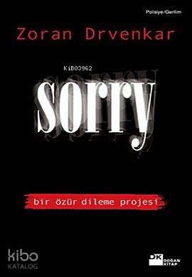 Sorry; Bir Özür Dileme Projesi