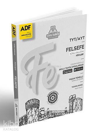 Soru Kalesi Yayınları TYT-AYT Felsefe Konu Anlatım Föyleri ADF Soru Kalesi