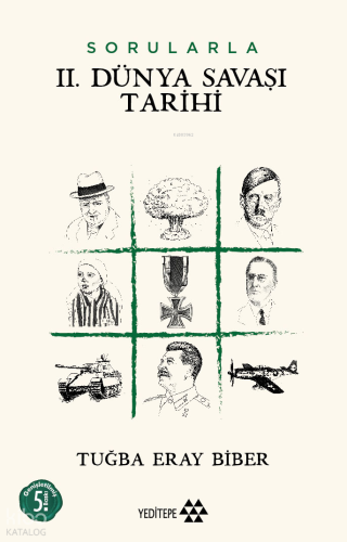 Sorularla II. Dünya Savaşı Tarihi | Tuğba Eray Biber | Yeditepe Yayıne