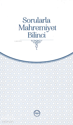 Sorularla Mahremiyet Bilinci | Kolektif | Diyanet İşleri Başkanlığı