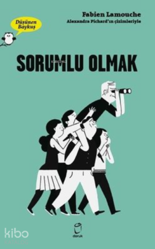 Sorumlu Olmak - Düşünen Baykuş