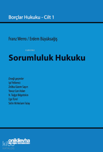 Sorumluluk Hukuku - Borçlar Hukuku Cilt 1