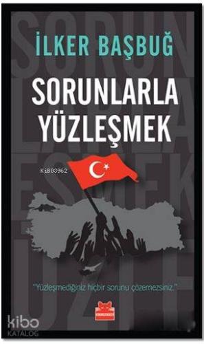 Sorunlarla Yüzleşmek