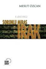 Sorunlu Miras Irak