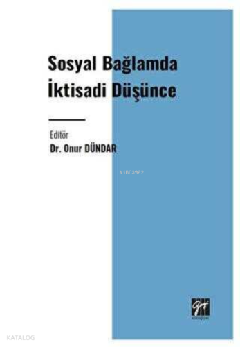 Sosyal Bağlamda İktisadi Düşünce