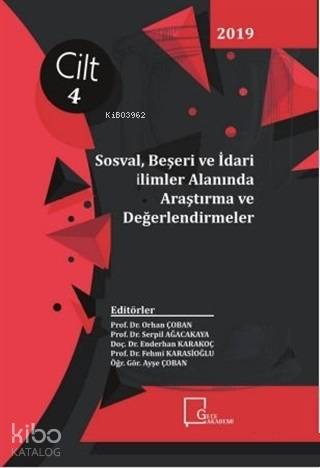 Sosyal Beşeri ve İdari Bilimler Alanında Araştırma ve Değerlendirmeler Cilt 4; Şirketinizin Geleceği Buna Bağlı