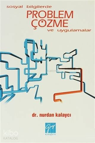 Sosyal Bilgilerde Problem Çözme ve Uygulamalar
