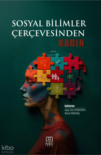 Sosyal Bilimler Çerçevesinden Kadın | Kolektif | Necmettin Erbakan Üni