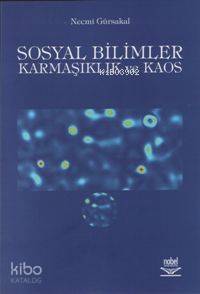 Sosyal Bilimler; Karmaşıklık ve Kaos