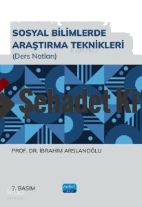 Sosyal Bilimlerde Araştırma Teknikleri (Ders Notları)