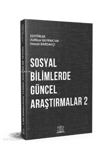 Sosyal Bilimlerde Güncel Araştırmalar 2