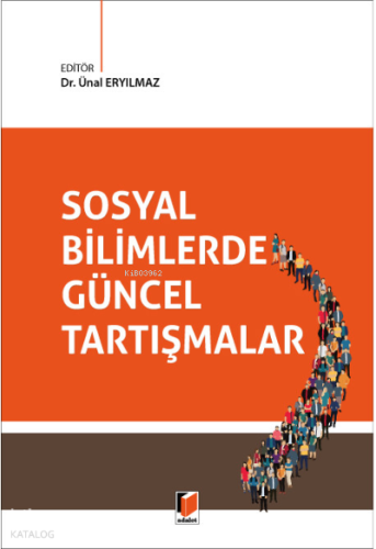Sosyal Bilimlerde Güncel Tartışmalar
