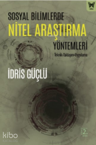 Sosyal Bilimlerde Nitel Araştırma Yöntemleri