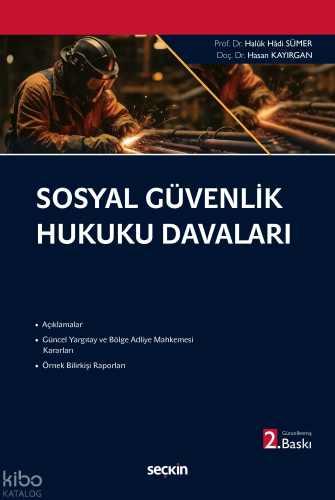 Sosyal Güvenlik Hukuku Davaları (Ciltli) | Haluk Hadi Sümer | Seçkin Y