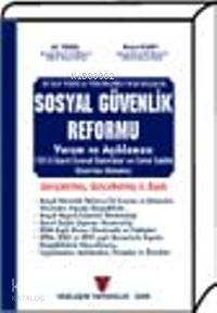 Sosyal Güvenlik Reformu Yorum ve Açıklaması (Ciltli)