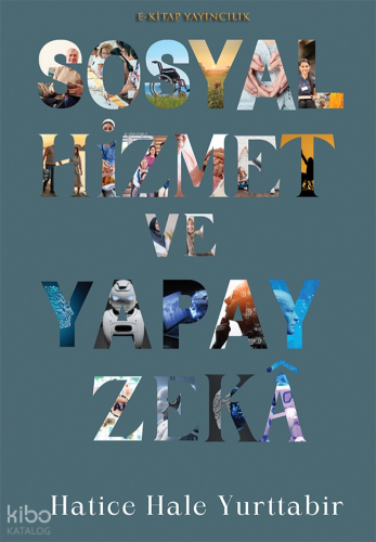 Sosyal Hizmet ve Yapay Zeka