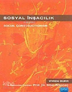 Sosyal İnşacılık; (Social Constructionism)