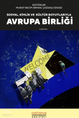 Sosyal, Kültür ve Kimlik Boyutlarıyla Avrupa Birliği