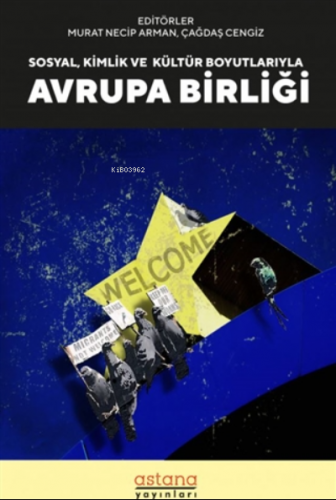 Sosyal, Kültür ve Kimlik Boyutlarıyla Avrupa Birliği