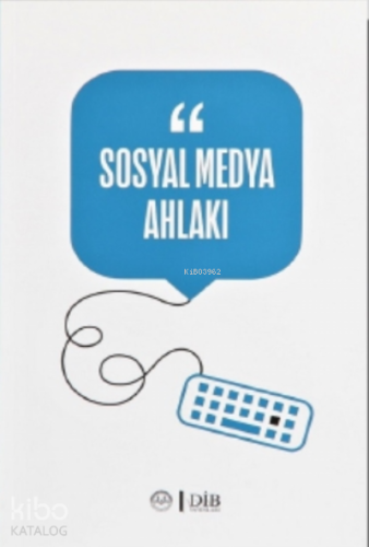 Sosyal Medya Ahlakı