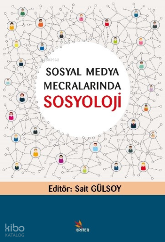 Sosyal Medya Mecralarında Sosyoloji